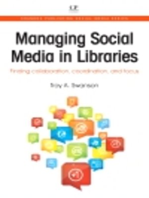 cover image of Managing Social Media in Libraries